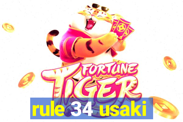 rule 34 usaki